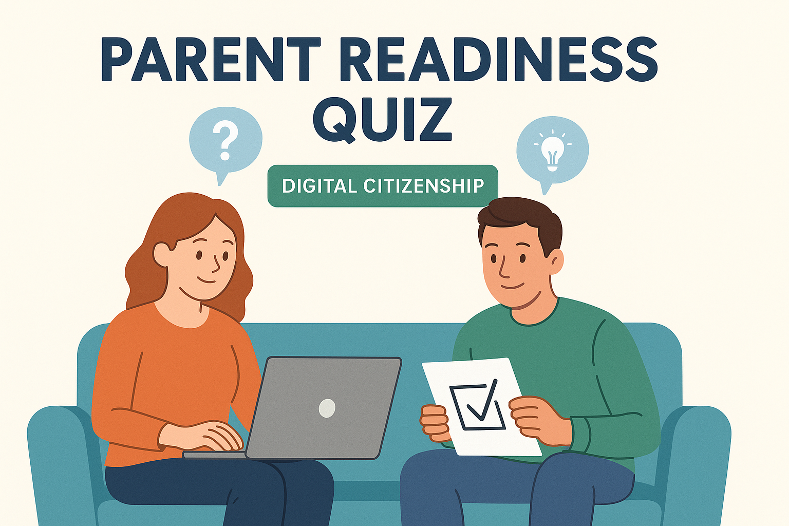 Parent readiness quiz designed to help parents gauge their understanding.